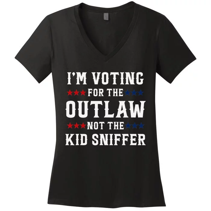 Voting For The Outlaw Funny Political Statement Women's V-Neck T-Shirt