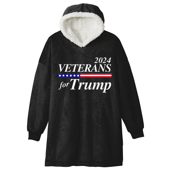 Veterans For Trump 2024 Conservative Republican Trump 2024 Hooded Wearable Blanket