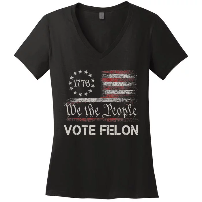 Vote Felon Trump 2024 45 And 47 Funny Vote For The Felon Women's V-Neck T-Shirt