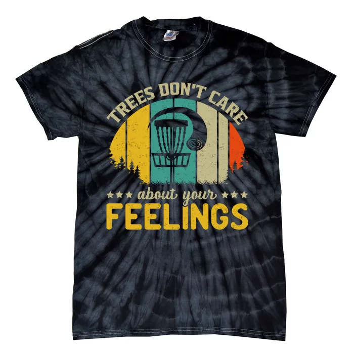 Vintage Frolf Trees Don't Care About Your Feelings Disc Golf Tie-Dye T-Shirt