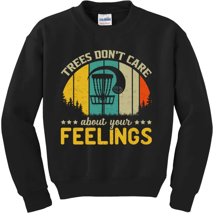 Vintage Frolf Trees Don't Care About Your Feelings Disc Golf Kids Sweatshirt