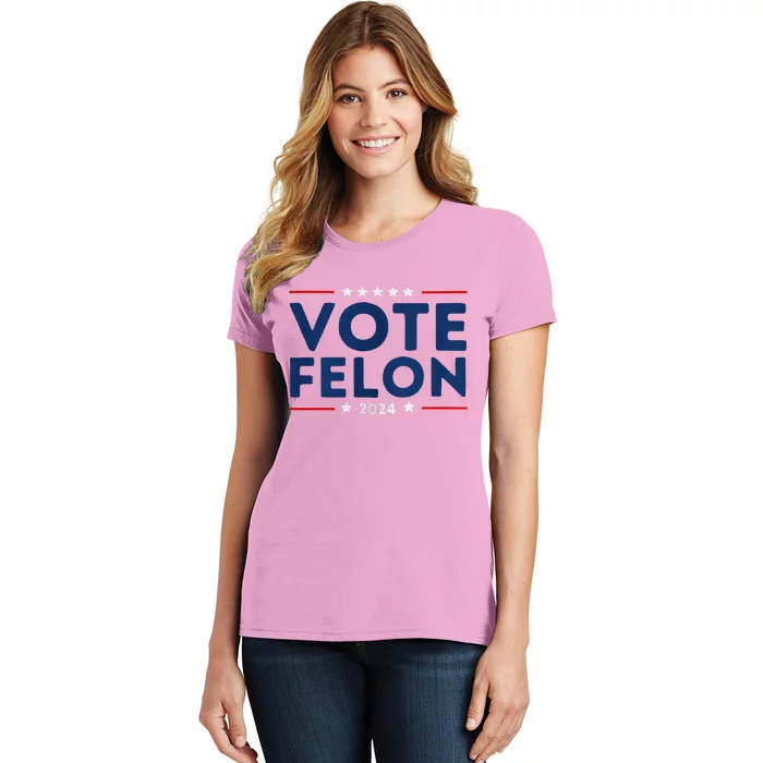 Vote Felon Trump 34 Felonies I Vote For Felons Women's T-Shirt