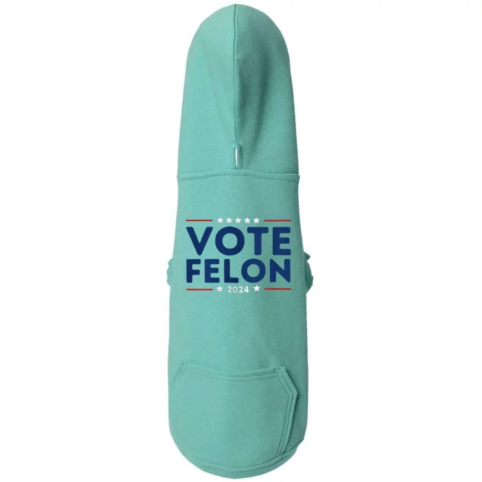 Vote Felon Trump 34 Felonies I Vote For Felons Doggie 3-End Fleece Hoodie