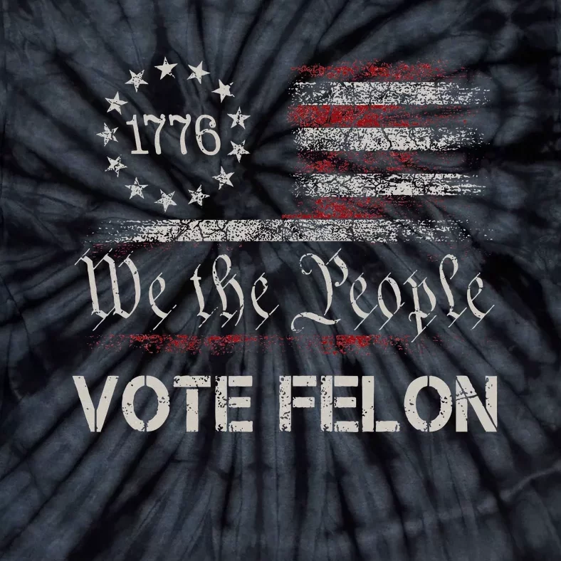 Vote Felon Trump 2024 45 And 47 Funny Vote For The Felon Tie-Dye T-Shirt