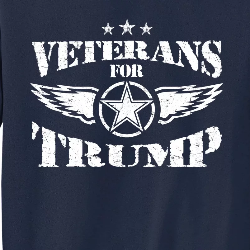 Veterans For Trump 2024 Tall Sweatshirt