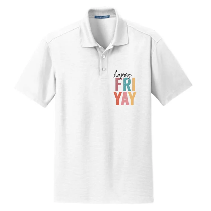 Vintage Fri-Yay! Teachers Weekend Day Of The Week Teachers Dry Zone Grid Performance Polo