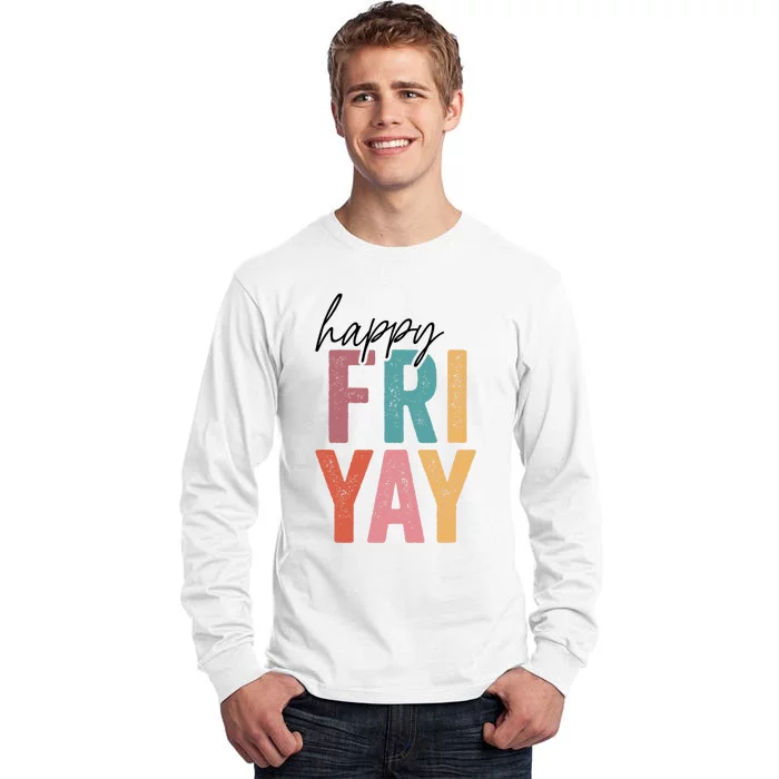 Vintage Fri-Yay! Teachers Weekend Day Of The Week Teachers Tall Long Sleeve T-Shirt