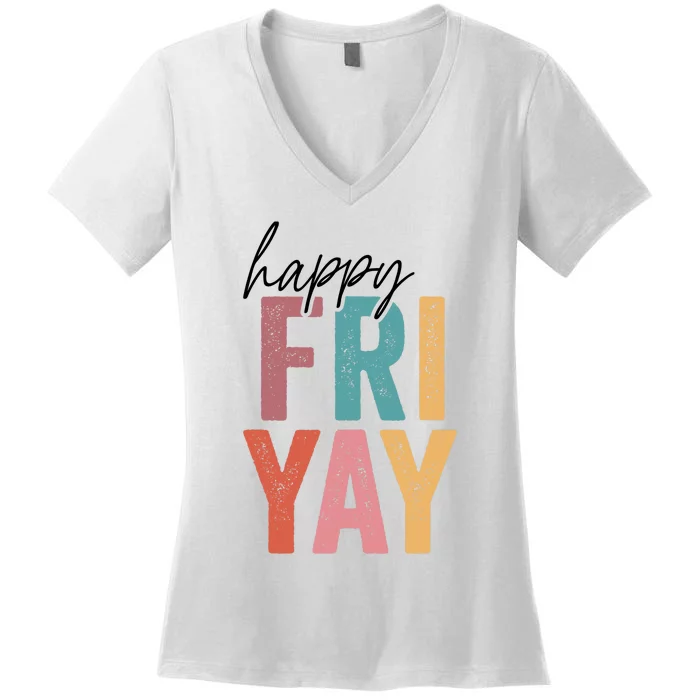 Vintage Fri-Yay! Teachers Weekend Day Of The Week Teachers Women's V-Neck T-Shirt