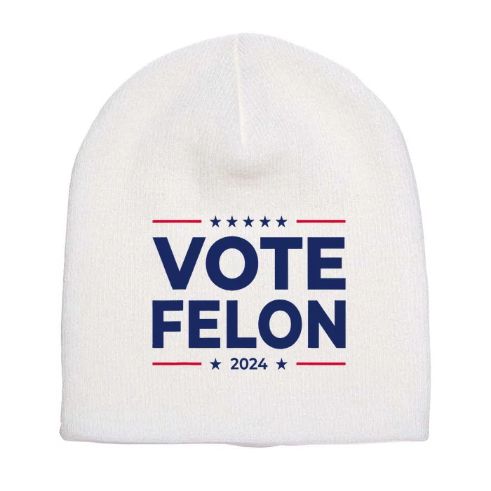 Vote Felon Trump 2024 45 And 47 Funny Vote For The Felon Short Acrylic Beanie