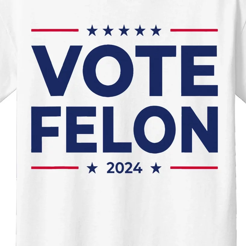 Vote Felon Trump 2024 45 And 47 Funny Vote For The Felon Kids T-Shirt