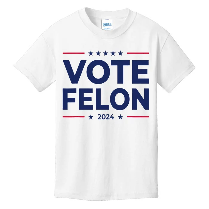 Vote Felon Trump 2024 45 And 47 Funny Vote For The Felon Kids T-Shirt