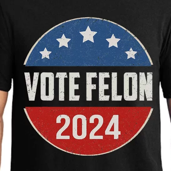 Vote Felon Trump 2024 45 And 47 Funny Vote For The Felon Pajama Set