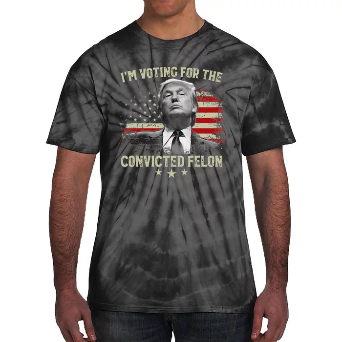 Voting For The Felon 2024 Election Tie-Dye T-Shirt