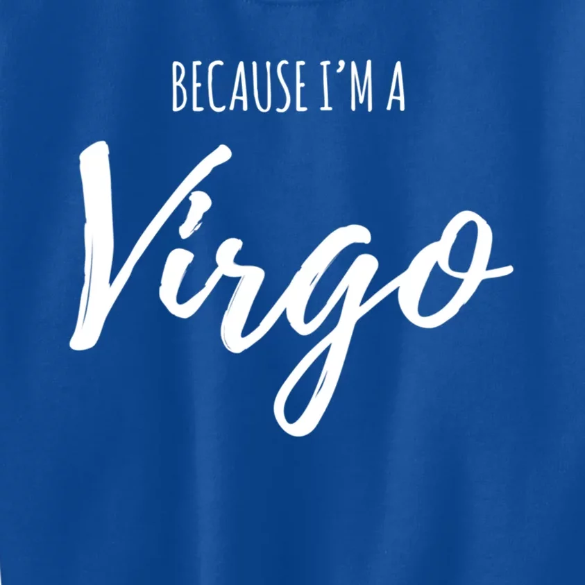 Virgo Funny Virgo Astrology Gift Funny Gift Kids Sweatshirt