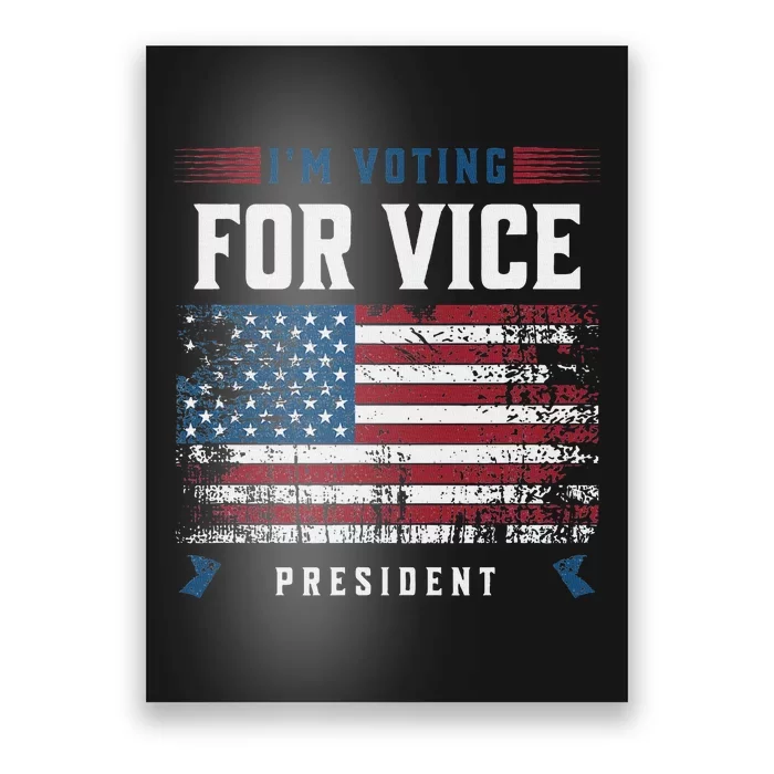 Voting For Vice President Trump 2024 Humor Poster