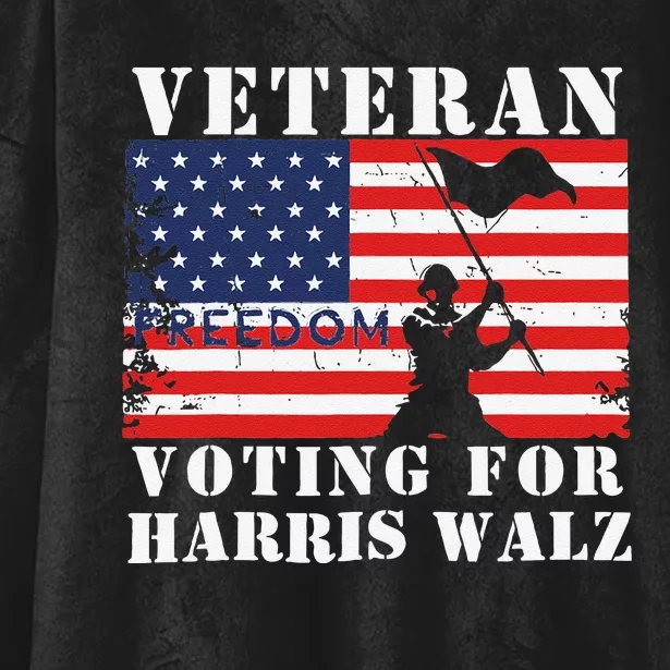 Veteran Freedom Voting For Harris Walz Waltz Usa Flag Hooded Wearable Blanket