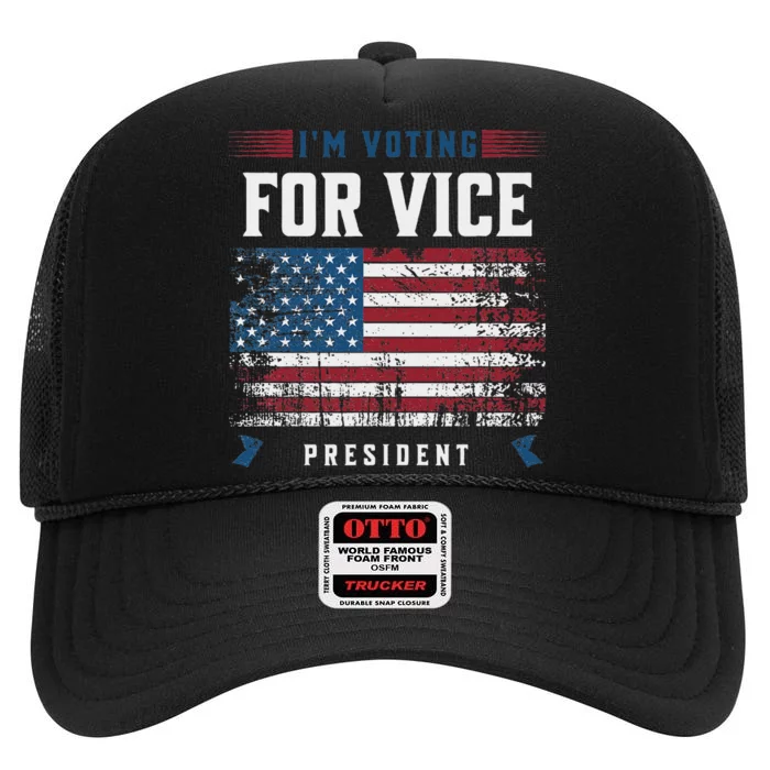 Voting For Vice President Trump 2024 Humor High Crown Mesh Trucker Hat