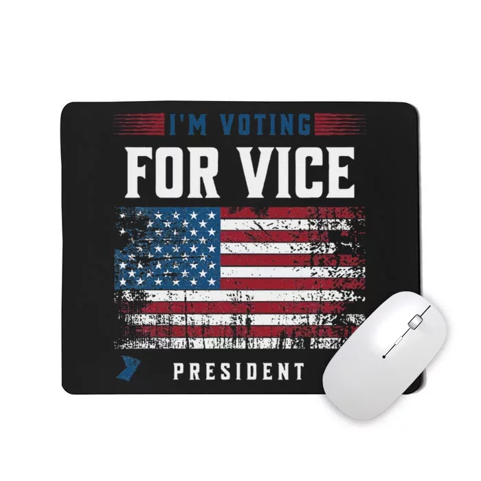 Voting For Vice President Trump 2024 Humor Mousepad