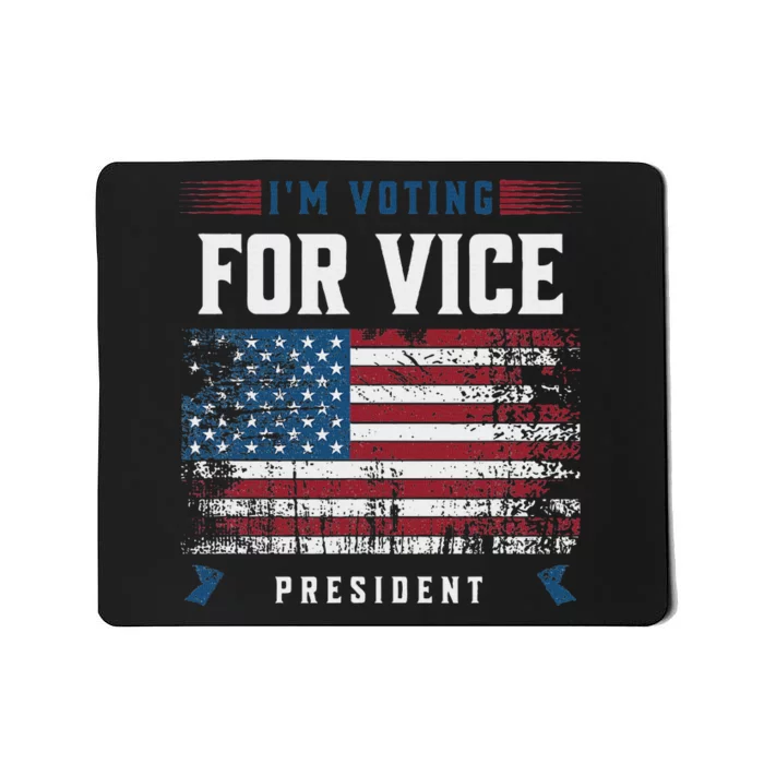 Voting For Vice President Trump 2024 Humor Mousepad