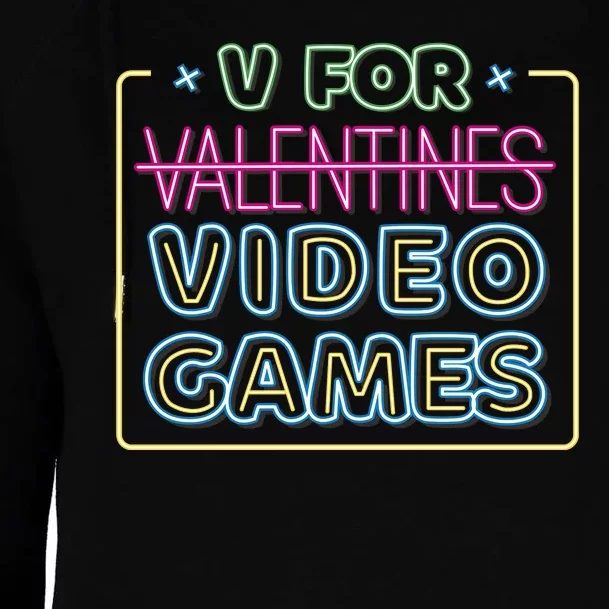 V For Video Games Valentines Day Womens Funnel Neck Pullover Hood