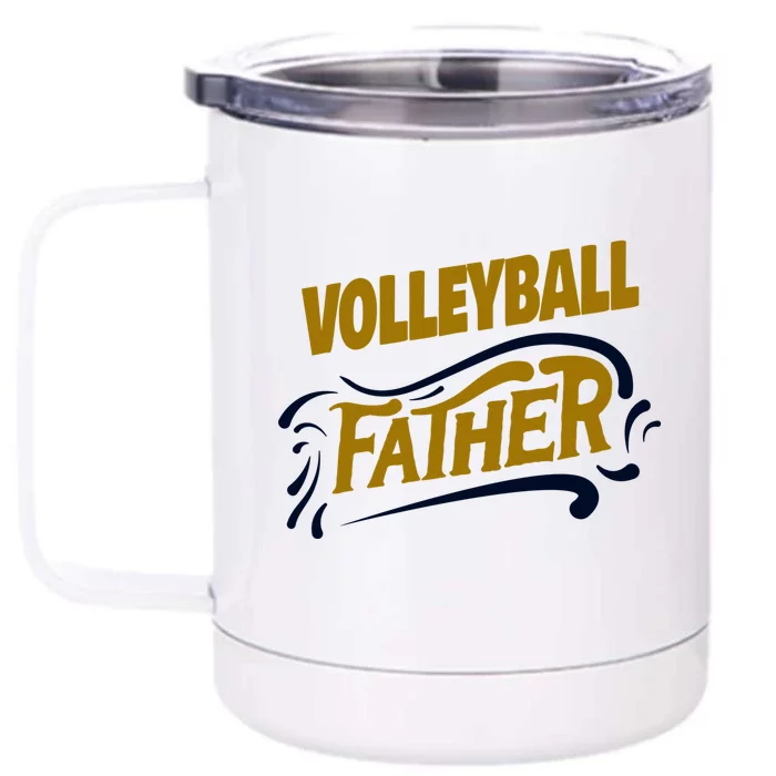 Volleyball Father Volleyball Player Gift Front & Back 12oz Stainless Steel Tumbler Cup