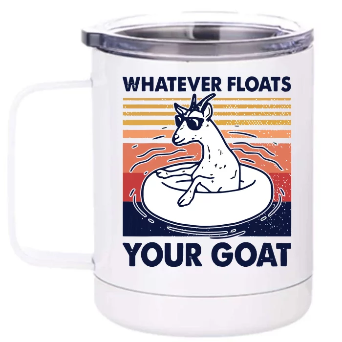 Vintage Funny Whatever Floats Your Goat Goats Mom Farming Front & Back 12oz Stainless Steel Tumbler Cup