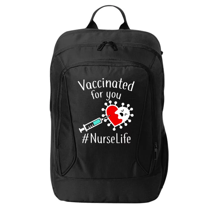 Vaccinated For You #NurseLife City Backpack