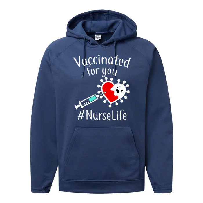 Vaccinated For You #NurseLife Performance Fleece Hoodie