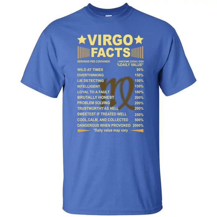 Virgo Facts Zodiac Funny Virgo Birthday Gift Tee Funny Gift Tall T-Shirt