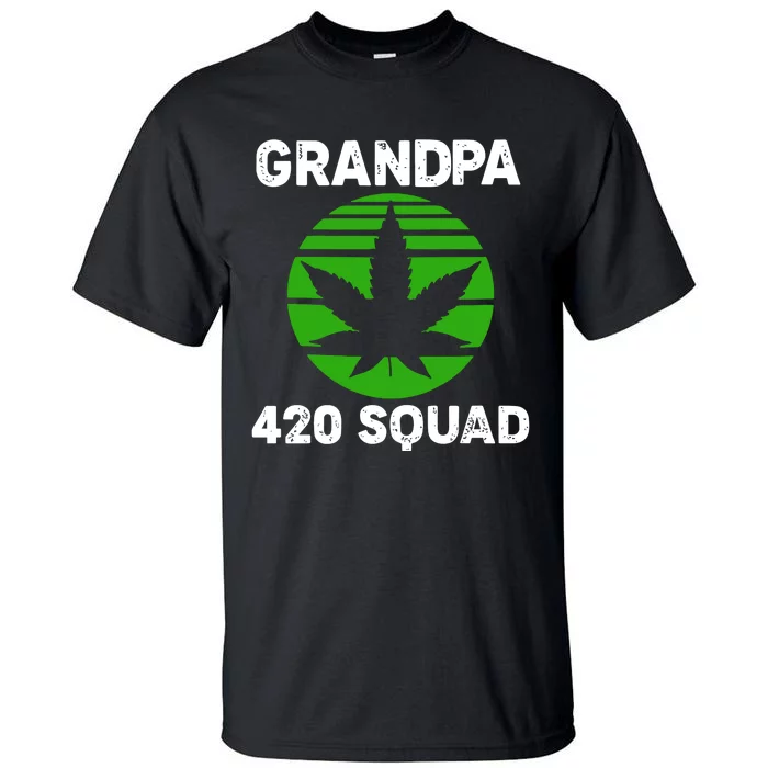 Vintage Grandpa 420 Squad Funny Happy Father's Day Weed Smoking Family Tall T-Shirt