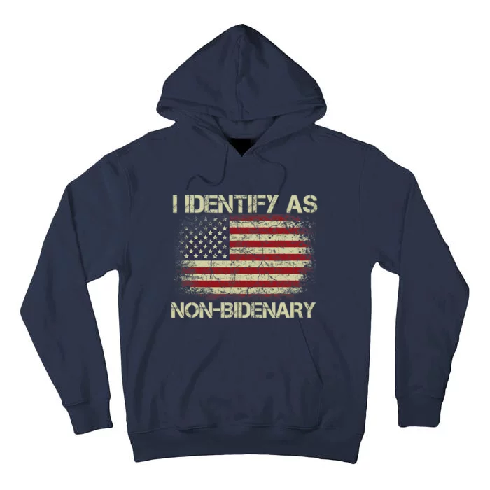 Vintage Grunge American Flag I Identify As Non Bidenary Tall Hoodie