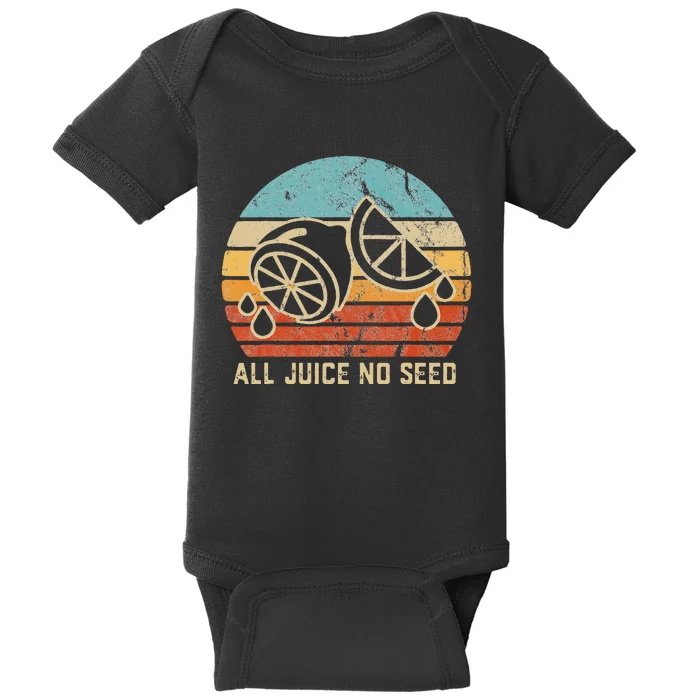 Vasectomy Gifts All Juice No Seed Baby Bodysuit