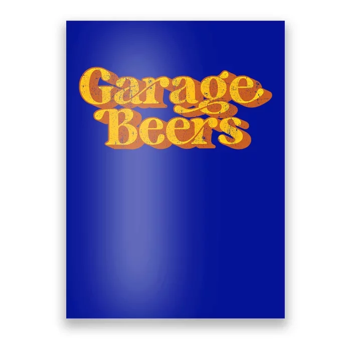 Vintage Garage Beers Beer Ing Retro Funny Fathers Day Cute Gift Poster