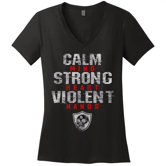 Vikings Gym Calm Mind Strong Heart Violent Hands Norse Women's V-Neck T-Shirt