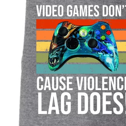 Video Games Don't Cause Violence Lag Does Doggie 3-End Fleece Hoodie