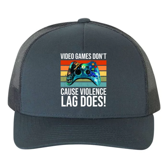 Video Games Don't Cause Violence Lag Does Yupoong Adult 5-Panel Trucker Hat