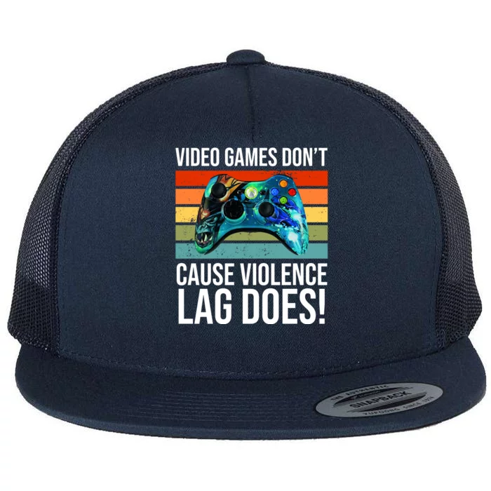 Video Games Don't Cause Violence Lag Does Flat Bill Trucker Hat