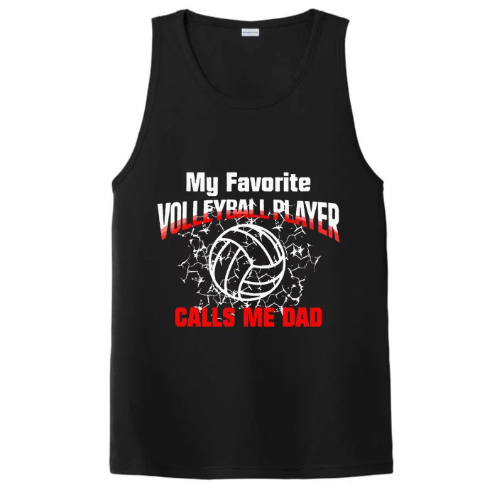 Volleyball Gift Dad My Favorite Volleyball Player Calls Me Dad Performance Tank