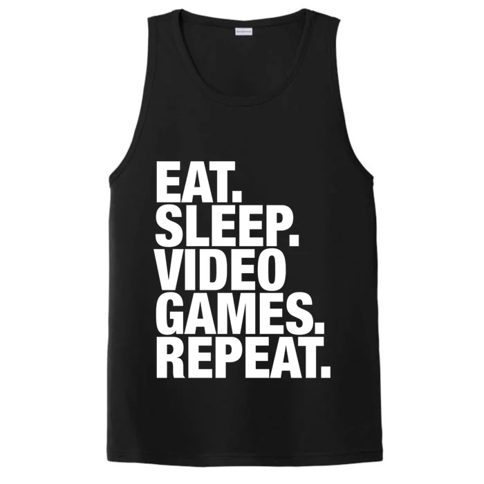 Video Games Eat Sleep Repeat Cute Gift Performance Tank