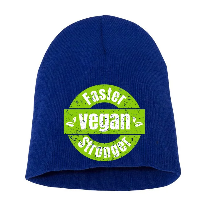 Vegan Gift Faster Stronger Vegetarian Lifestyle Gift Short Acrylic Beanie