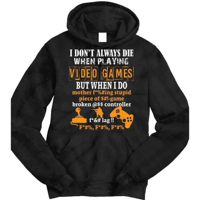 Video Games Funny Gamer For Console Gaming Fans Tie Dye Hoodie