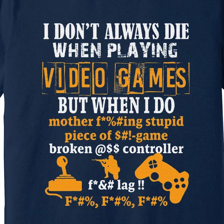 Video Games Funny Gamer Tee For Console Gaming Premium T-Shirt