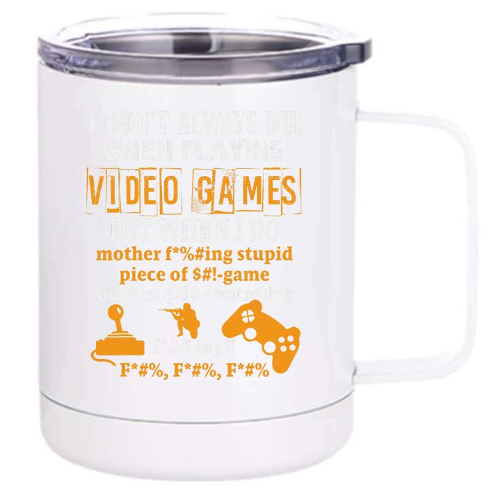 Video Games Funny Gamer Tee For Console Gaming Front & Back 12oz Stainless Steel Tumbler Cup