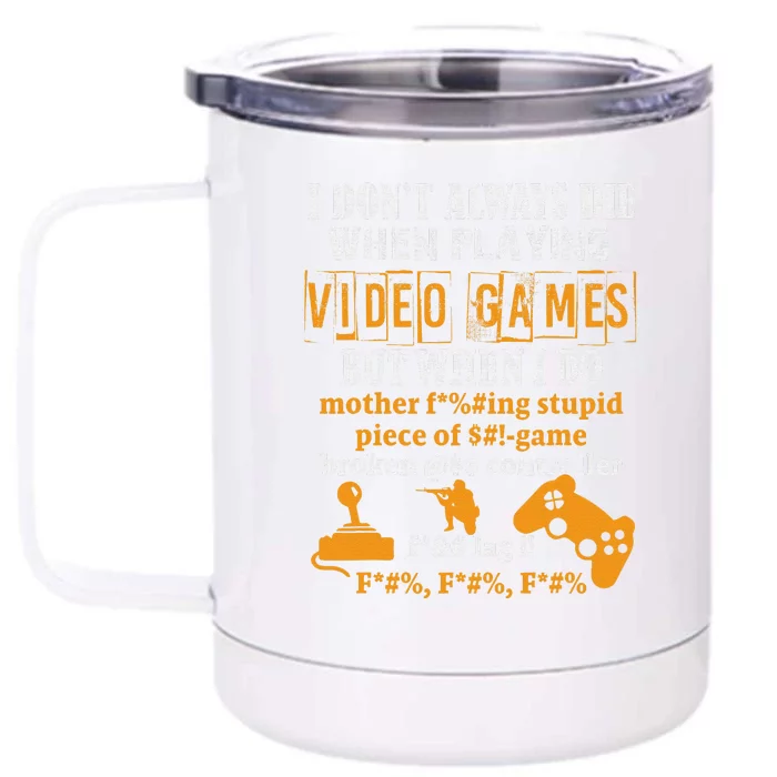 Video Games Funny Gamer Tee For Console Gaming Front & Back 12oz Stainless Steel Tumbler Cup