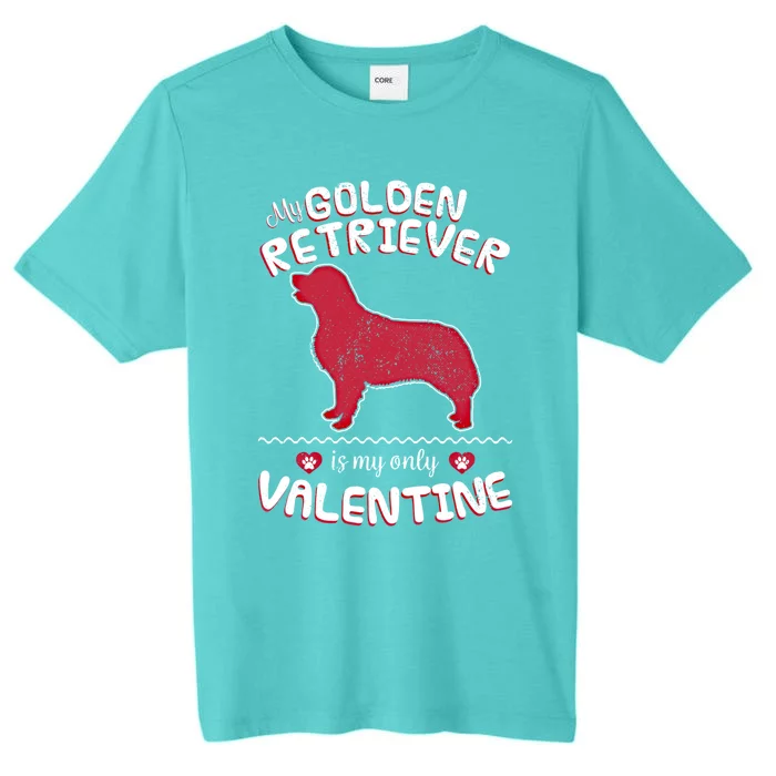 Valentine Gift For Golden Retriever Dad Or Mom ChromaSoft Performance T-Shirt