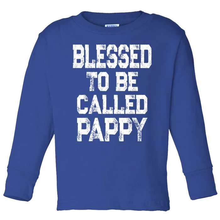 Vintage Grandpa Gift Grey Blessed To Be Called Pappy Cool Gift Toddler Long Sleeve Shirt