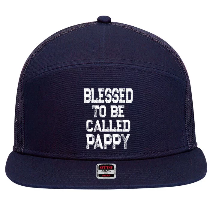 Vintage Grandpa Gift Grey Blessed To Be Called Pappy Cool Gift 7 Panel Mesh Trucker Snapback Hat