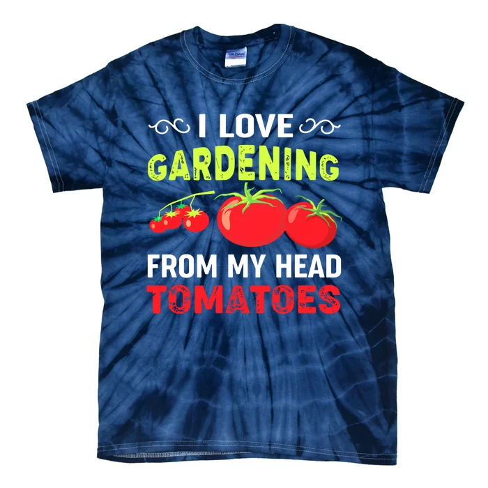 Vegetable Gardener, Gardening, Funny Pun: Head Tomatoes Tie-Dye T-Shirt