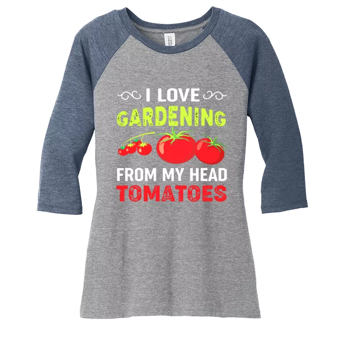 Vegetable Gardener, Gardening, Funny Pun: Head Tomatoes Women's Tri-Blend 3/4-Sleeve Raglan Shirt