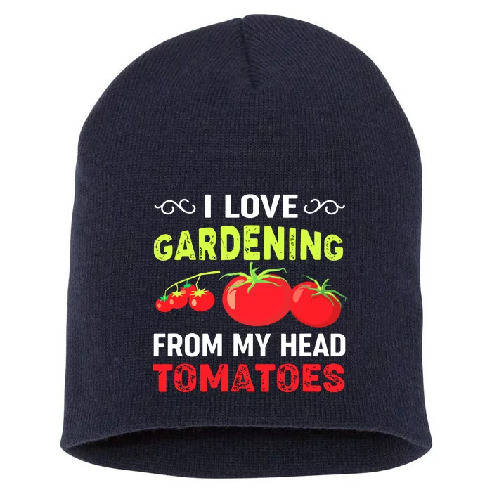 Vegetable Gardener, Gardening, Funny Pun: Head Tomatoes Short Acrylic Beanie